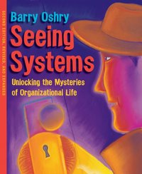 Seeing Systems [DRM] - Barry Oshry - ebook