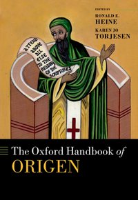 Oxford Handbook of Origen [DRM] - Karen Jo Torjesen - ebook