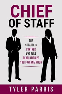 Chief Of Staff [DRM] - Tyler Parris - ebook