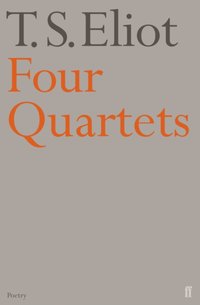 Four Quartets [DRM] - T. S. Eliot - ebook