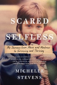 Scared Selfless [DRM] - PhD Michelle Stevens - ebook