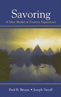 Savoring [DRM] - Joseph Veroff - ebook