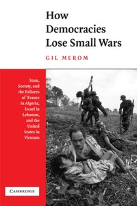 How Democracies Lose Small Wars [DRM] - Gil Merom - ebook