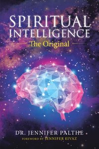 Spiritual Intelligence [DRM] - Jennifer Eivaz - ebook