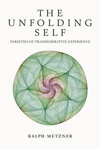 Unfolding Self [DRM] - Ralph Metzner - ebook