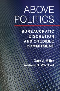 Above Politics [DRM] - Andrew B. Whitford - ebook