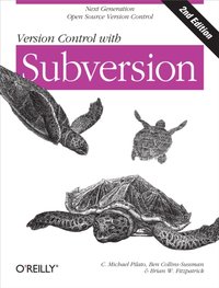 Version Control with Subversion [DRM] - Brian W. Fitzpatrick - ebook