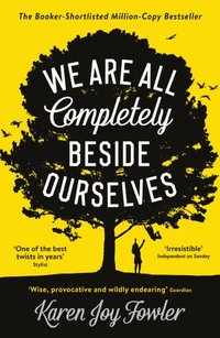 We Are All Completely Beside Ourselves [DRM] - Karen Joy Fowler - ebook