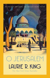 O Jerusalem [DRM] - Laurie R. King - ebook