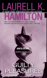 Guilty Pleasures [DRM] - Laurell K. Hamilton - ebook
