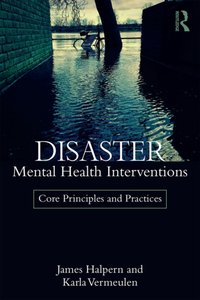 Disaster Mental Health Interventions [DRM] - James Halpern - ebook