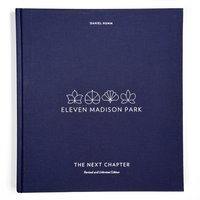 Eleven Madison Park: The Next Chapter, Revised and Unlimited Edition [DRM] - Daniel Humm - ebook