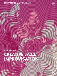 Creative Jazz Improvisation [DRM] - Scott Reeves - ebook