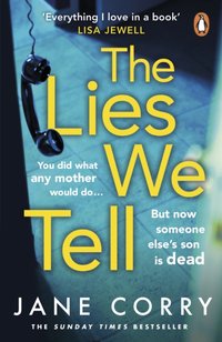 Lies We Tell [DRM] - Jane Corry - ebook