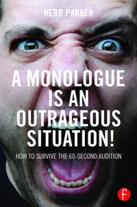 Monologue is an Outrageous Situation! [DRM] - Herb Parker - ebook