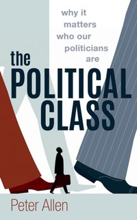 Political Class [DRM] - Peter Allen - ebook