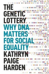 Genetic Lottery [DRM] - Kathryn Paige Harden - ebook