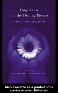 Forgiveness and the Healing Process [DRM] - Terri Spy - ebook