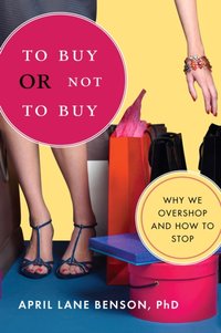 To Buy or Not to Buy [DRM] - April Benson - ebook