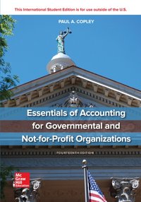 Essentials of Accounting for Governmental and Not-For-Profit Organizations ISE [DRM] - Paul Copley - ebook
