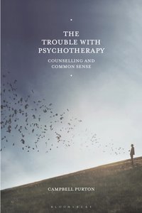 Trouble with Psychotherapy [DRM] - Campbell Purton - ebook