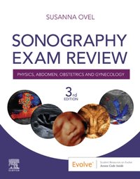 Sonography Exam Review: Physics, Abdomen, Obstetrics and Gynecology E-Book [DRM] - Susanna Ovel - ebook