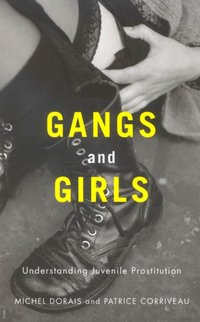 Gangs and Girls [DRM] - Patrice Corriveau - ebook