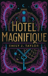 Hotel Magnifique [DRM] - Emily J. Taylor - ebook