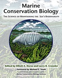 Marine Conservation Biology [DRM] - Michael E. Soule - ebook