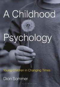 Childhood Psychology [DRM] - Dion Sommer - ebook