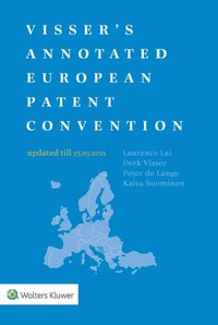 Visser's Annotated European Patent Convention 2021 Edition [DRM] - Derk Visser - ebook