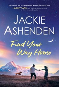 Find Your Way Home [DRM] - Ashenden Jackie Ashenden - ebook