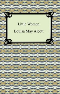 Little Women [DRM] - Louisa May Alcott - ebook
