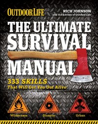 Ultimate Survival Manual [DRM] - The Editors of Outdoor Life - ebook