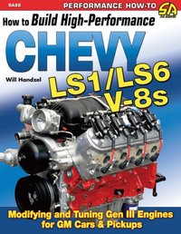 How to Build High-Performance Chevy LS1/LS6 V-8s [DRM] - Will Handzel - ebook