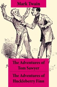 Adventures of Tom Sawyer + The Adventures of Huckleberry Finn [DRM] - Mark Twain - ebook