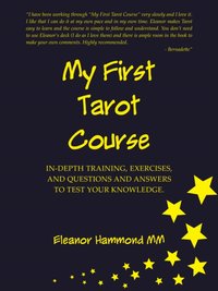 My First Tarot Course [DRM] - Eleanor Hammond - ebook
