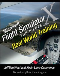Microsoft Flight Simulator X For Pilots [DRM] - Kevin Lane-Cummings - ebook