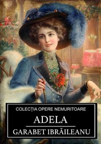Adela - Garabet Ibraileanu - ebook