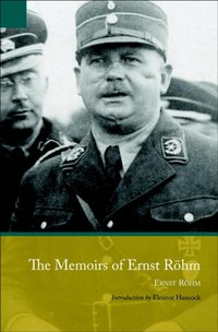 Memoirs of Ernst Rohm [DRM] - Eleanor Hancock - ebook
