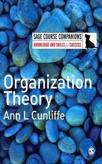 Organization Theory [DRM] - Ann L Cunliffe - ebook