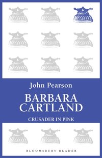 Barbara Cartland [DRM] - John Pearson - ebook