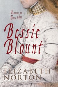 Bessie Blount [DRM] - Elizabeth Norton - ebook