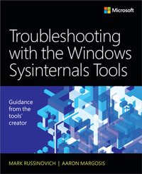 Troubleshooting with the Windows Sysinternals Tools [DRM] - Mark E. Russinovich - ebook