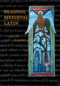 Reading Medieval Latin [DRM] - Keith Sidwell - ebook