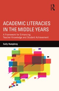 Academic Literacies in the Middle Years [DRM] - Sally Humphrey - ebook