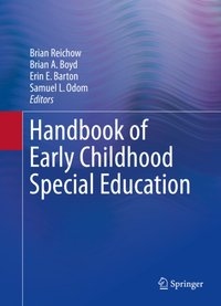 Handbook of Early Childhood Special Education [DRM] - Samuel L. Odom - ebook