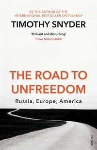 Road to Unfreedom [DRM] - Timothy Snyder - ebook