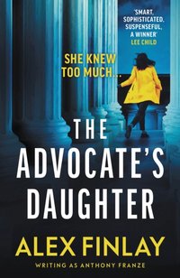 Advocate's Daughter [DRM] - Alex Finlay - ebook