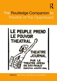 Routledge Companion to Theatre of the Oppressed [DRM] - Jose Soeiro - ebook